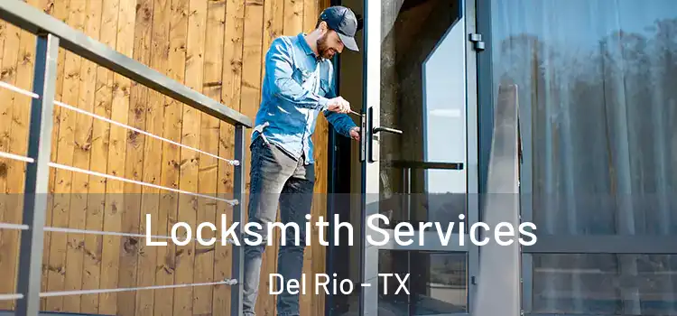 Locksmith Services Del Rio - TX